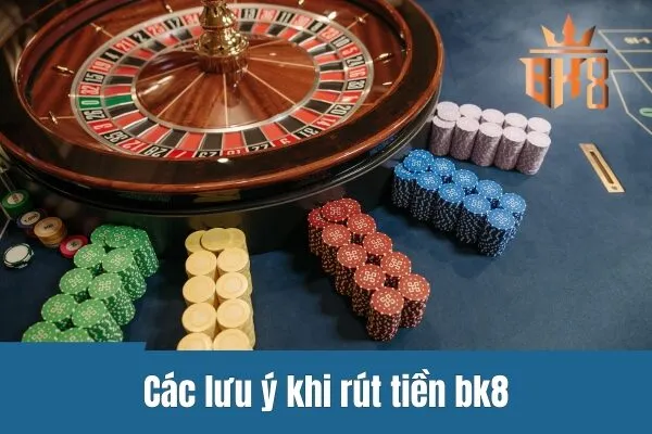 Hướng dẫn rút tiền bk8 đơn giản, tiện lợi