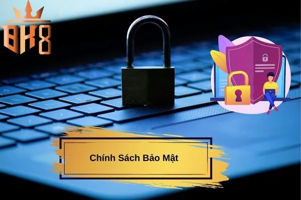 Chính Sách Bảo Mật